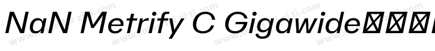 NaN Metrify C Gigawide字体转换